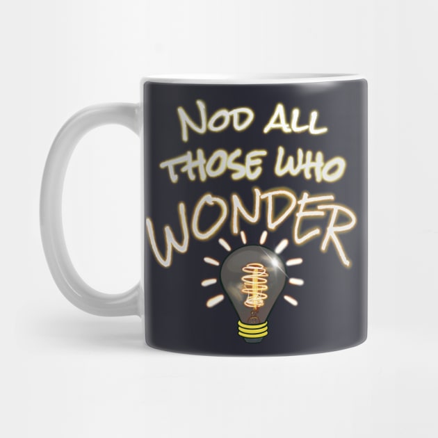 Nod All Those Who Wonder - funny hiker quotes by BrederWorks